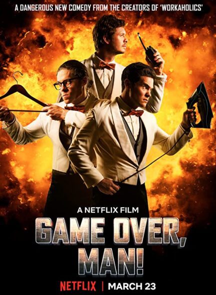 دانلود فیلم Game Over, Man! 2018