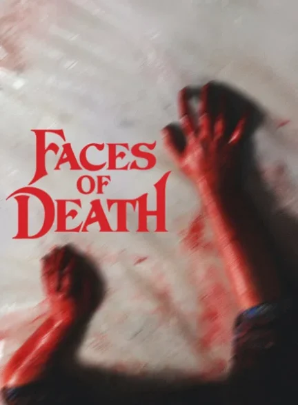 دانلود فیلم Faces of Death 2026