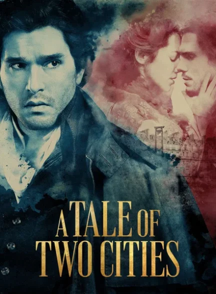 دانلود سریال A Tale of Two Cities